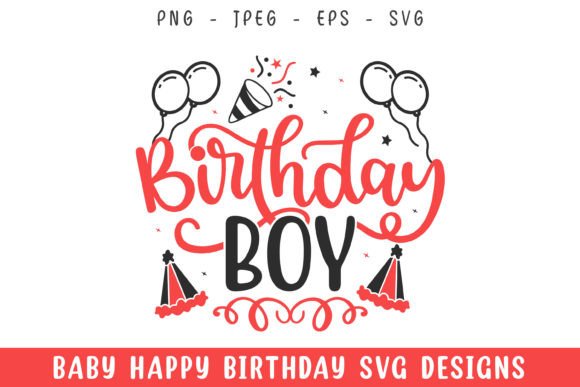 Birthday Boy Happy Birthday Decorative Graphics