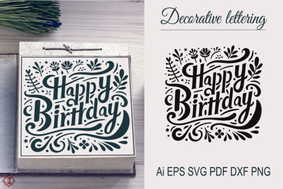 Happy Birthday Lettering Graphics & Illustrations