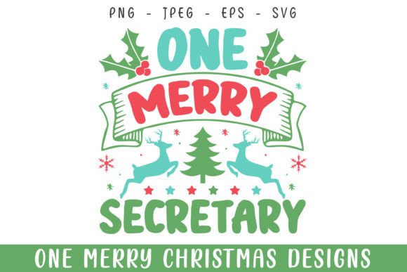 One Merry Secretary Christmas Decorative Graphics